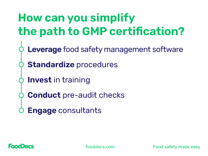 Five things you can do to simplify your path to becoming GMP certified.